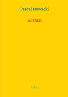 Pascal Nowacki | Alfred | Taschenbuch | FranzöSisch (2020) | 96 S.