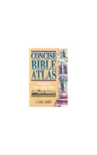 Concise Bible Atlas: A Geograp - VERY GOOD
