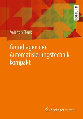 Grundlagen der Automatisierungstechnik kompakt Valentin Plenk Taschenbuch xv
