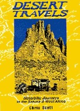 Desert Travels: Motorcycle Journeys in the Sahara and West Afric