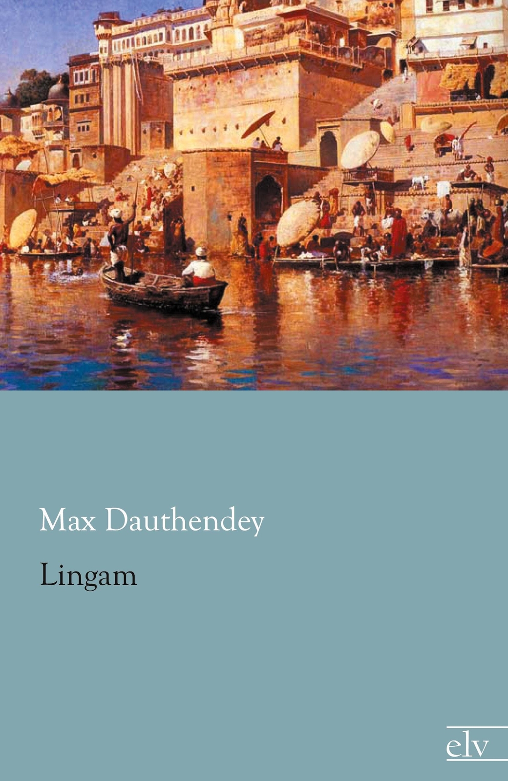 Thumbnail - Max Dauthendey | Lingam | Taschenbuch | Deutsch (2013) | Paperback |