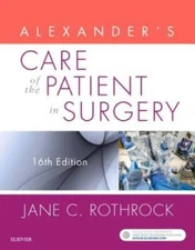 Alexanders Care of the Patient in Surgery, 16e - Paperback - VERY GOOD