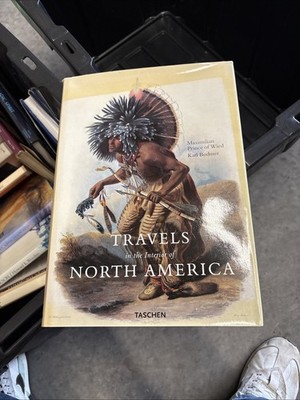 Travels in the Interiors of North America by Maximilian Wied: Used
