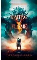 Igniting The Flame The Wisdom Of Jim Rohn Miranda Harris Taschenbuch Englisch