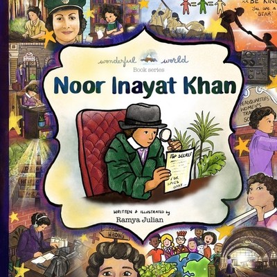 Noor Inayat Khan - A Biography In Rhyme
