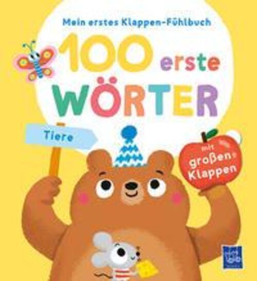 Mein Erstes Klappen-fühlbuch - 100 Erste Wörter - Tiere | Evgenia