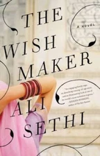 The Wish Maker - Paperback By Sethi, Ali - VERY GOOD