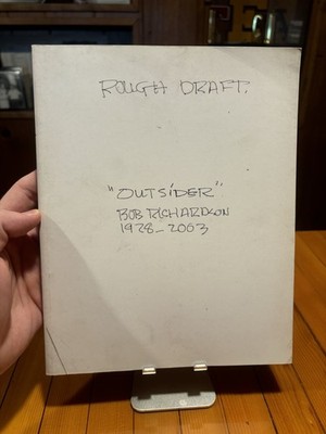 Rough Draft  Outsider  By Bob Richardson 1928-2003, Paperback