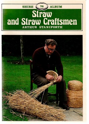 Arthur Staniforth Straw and Straw Craftsmen