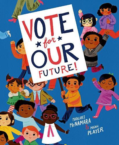 Thumbnail - Micah Player Margaret Mcnamara Vote For Our Future (gebundene Ausgabe)