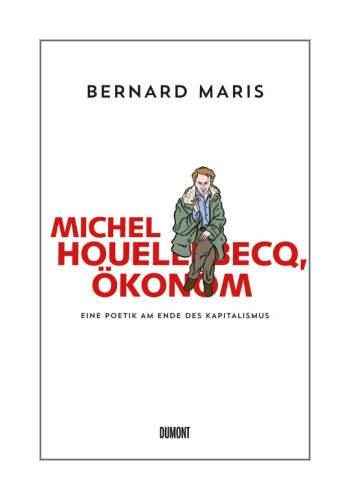 Thumbnail - Michel Houellebecq, Ökonom Von Bernard Maris
