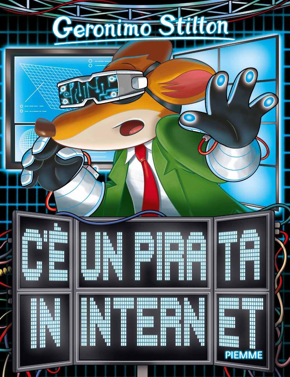 Libri Geronimo Stilton - C'e Un Pirata In Internet. Ediz. Illustrata