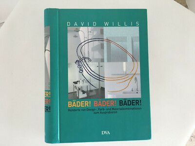 Bäder! Bäder! Bäder! von David Willis (2007, Gebundene Ausgabe)