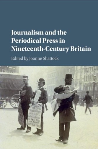 Journalism and the Periodical Press in Nineteen, Shattock, Joanne<- - Image 4