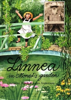Linnea in Monet's Garden (Linnea books) by Anderson, Lena 9129583144