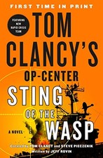 Tom Clancy's Op-Center: Sting of the Wasp by Rovin, Jeff