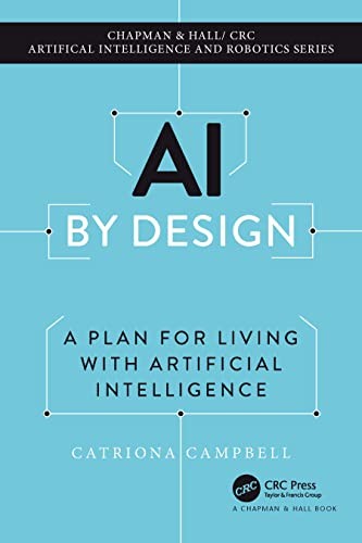 AI by Design: A Plan for Living by Catriona Campbell | PB | 2022 - Image 5