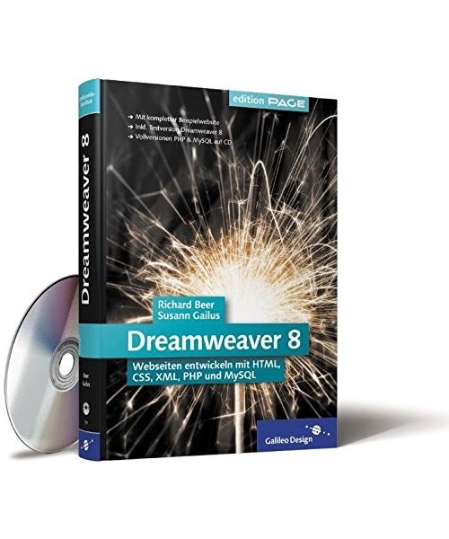 Dreamweaver 8: Webseiten entwickeln mit HTML, CSS, XML, PHP und MySQL: Webseiten