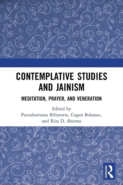 Contemplative Studies & Jainism | Meditation, Prayer, And Veneration | Buch-image