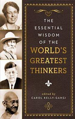 The Essential Wisdom of the World's Greatest Thinkers - Hardcover - GOOD