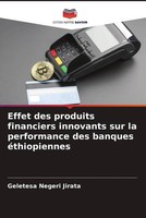 Geletesa Negeri Jirata | Effet Des Produits Financiers Innovants Sur La...