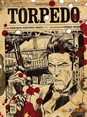 Torpedo Gesamtausgabe 1 | Enrique Sanchez Abulí, Jordi Bernet | 2023 | deutsch