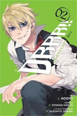 Durarara!! Re;dollars Arc, Vol. 2 (Paperback or Softback)