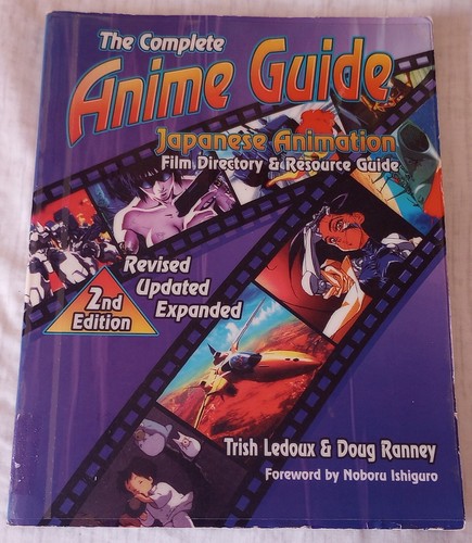 The Complete Anime Guide Japanese Animation Film Directory Resource Guide 2nd Ed - Imagen 1 de 18