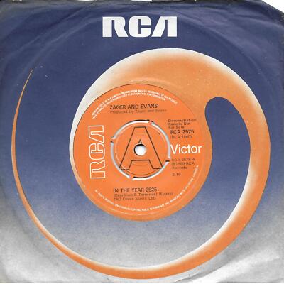 Zager & Evans In The Year 2525 (Exordium &Terminus) Promo 1975 re-issue UK 45 7''