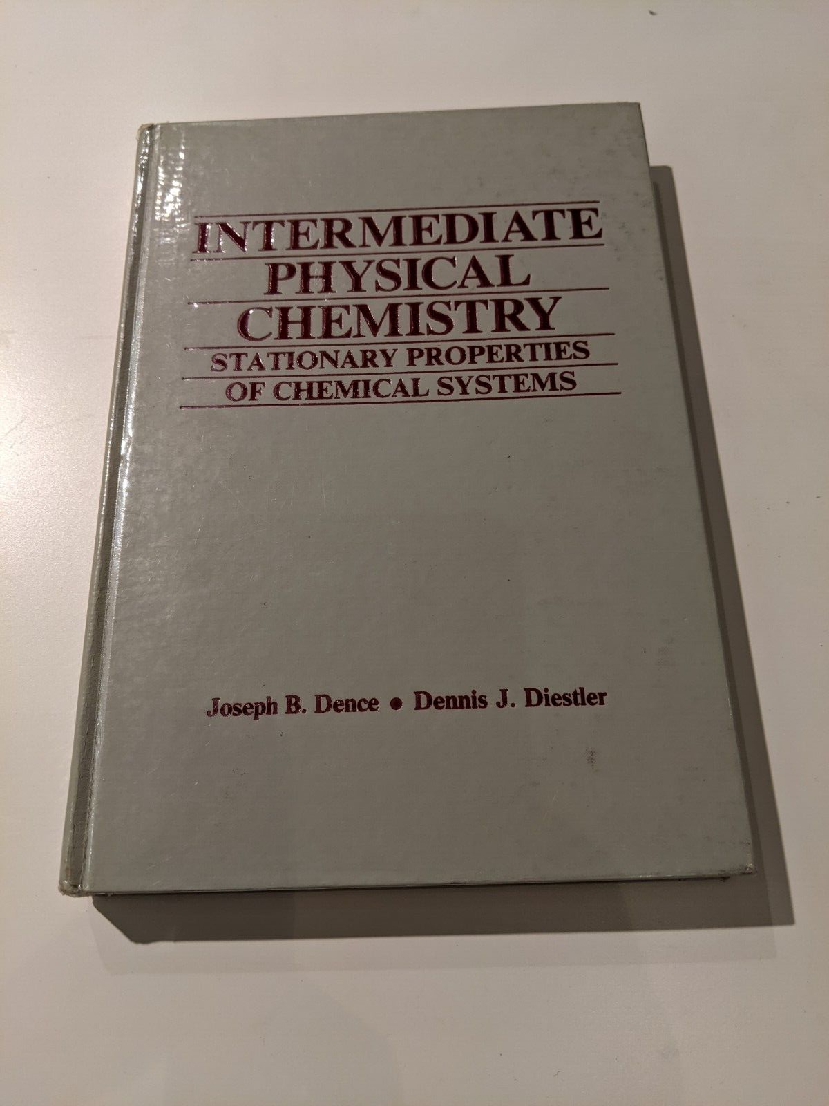 Intermediate Physical Chemistry Stationary Properties of Chemical Systems