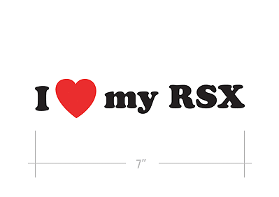 I LOVE MY RSX DieCut Decal - Picture 1 of 1