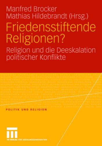 Thumbnail - Friedenstiftende Religionen? Religion Und Die Deeskalation Politischer