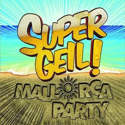 Various - SUPERGEIL! - MALLORCA PARTY [3 CDs]