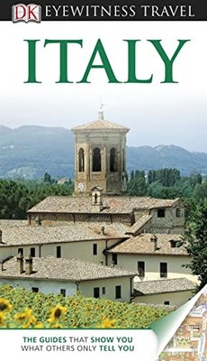 DK Eyewitness Travel Guide: Italy by DK Publishing 1405347015 FREE Shipping