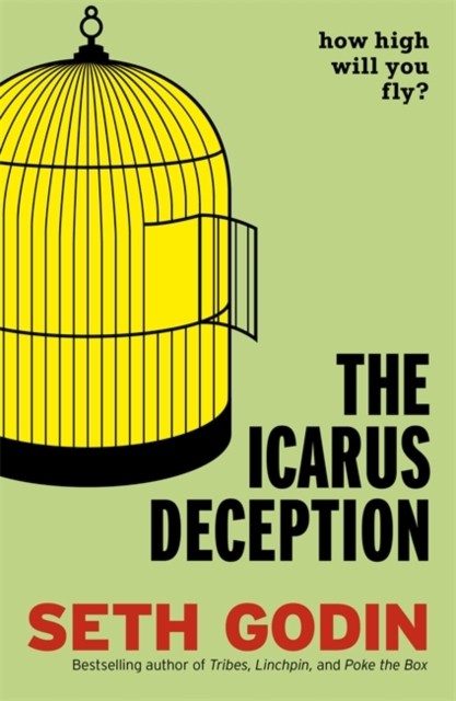 The Icarus Deception by Seth Godin - - Image 5