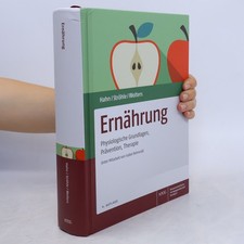 Ernährung: Physiologische Grundlagen, Präve...