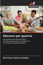 Educare per guarire by Elio Cesar Ramos Campos (Italian) Paperback Book