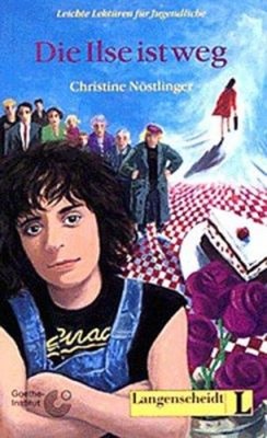 Die Ilse ist weg Christine Nöstlinger