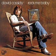 Rock Me Baby von David Cassidy | CD | Zustand sehr gut