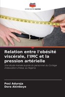 Relation Entre L'obéSité ViscéRale, L'imc Et La Pression ArtéRielle Dora Akinboy
