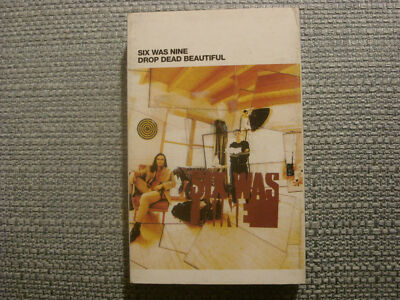 Six Was Nine    Drop Dead Beautiful  Cassingle   NEW EX SHOP STOCK