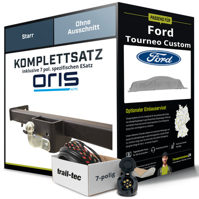 Anhängerkupplung ORIS starr für FORD Tourneo Custom +E-Satz NEU ABE inkl. EBA