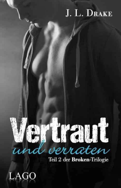Thumbnail - Vertraut Und Verraten - J. L. Drake - 9783957611772