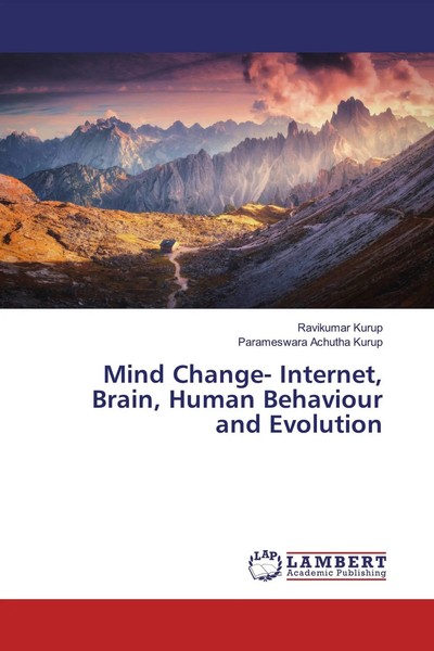 Ravikumar Kurup (U. A.) | Mind Change- Internet, Brain, Human Behaviour And...-image