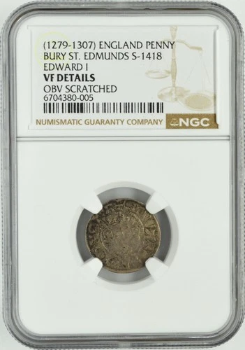 (1279-1307) ENGLAND PENNY BURY ST. EDMUNDS S-1418 EDWARD I NGC VF DETAILS