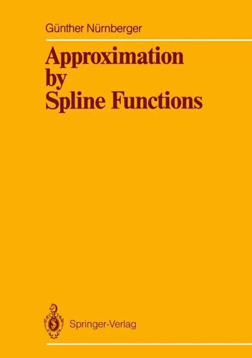 Thumbnail - Approximation By Spline Functions Günther Nürnberger Taschenbuch