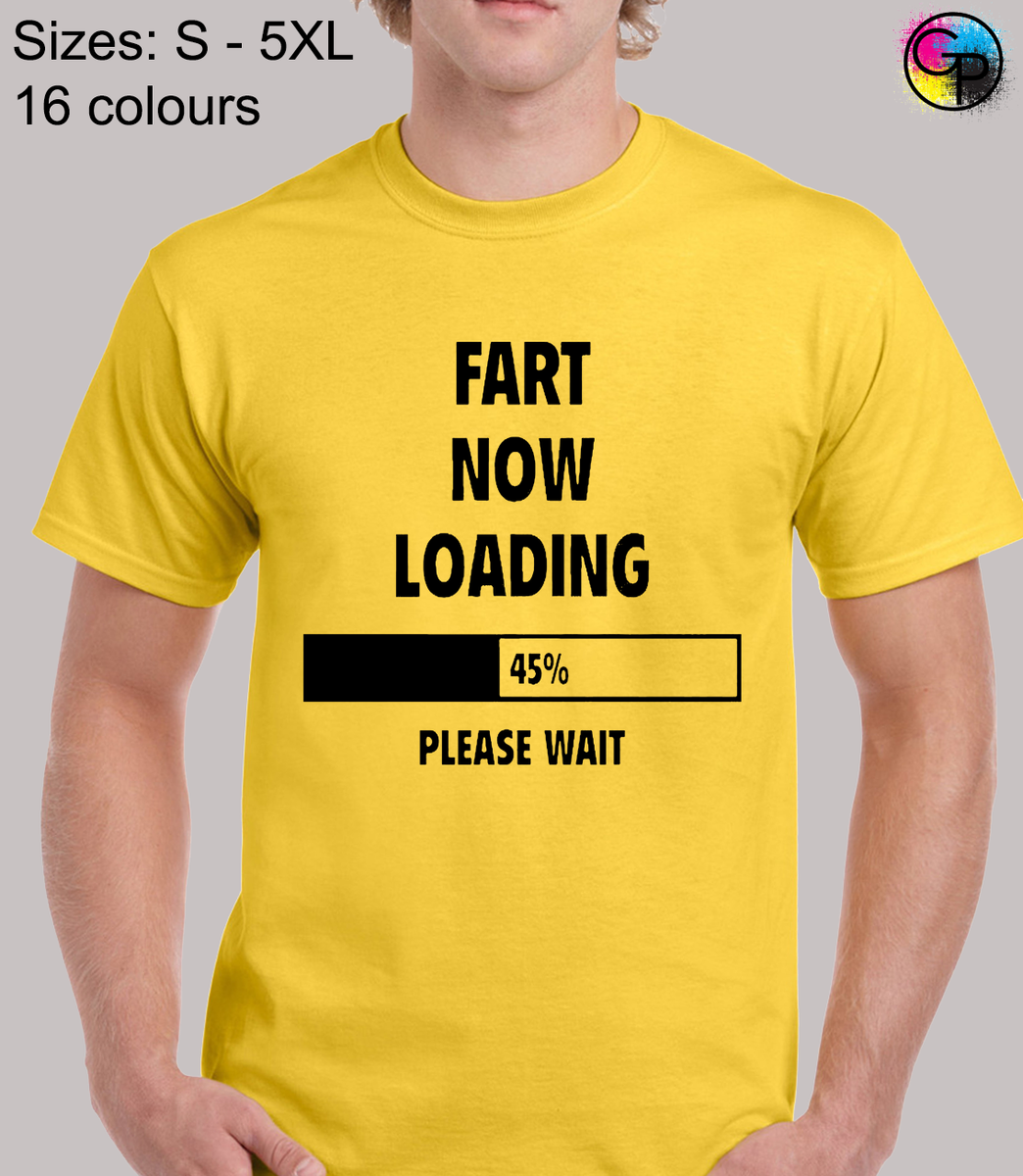 T-shirt divertente con stampa 'Fart Now Loading', girocollo