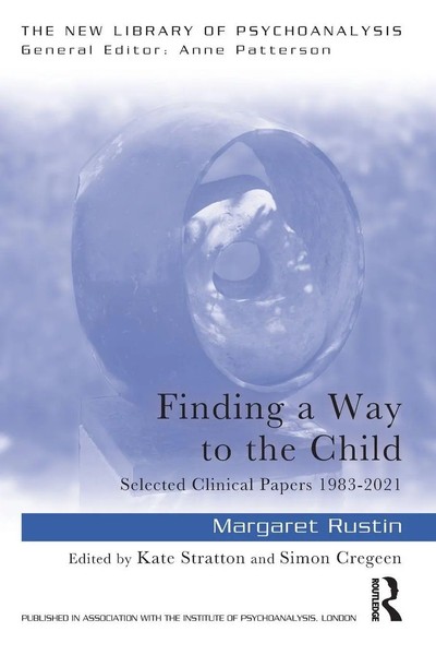 Margaret Rustin | Finding A Way To The Child | Taschenbuch | Englisch (2022)-image