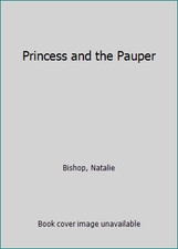 Princess And The Pauper Special Edition by Natalie Bishop