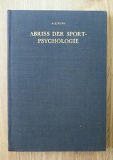 Puni Abriss der Sportpsychologie Sportverlag 1961 Sport Psychologie Charakter
